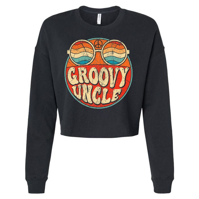 Groovy Uncle 70s Aesthetic Nostalgia 1970's Retro Uncle Cropped Pullover Crew