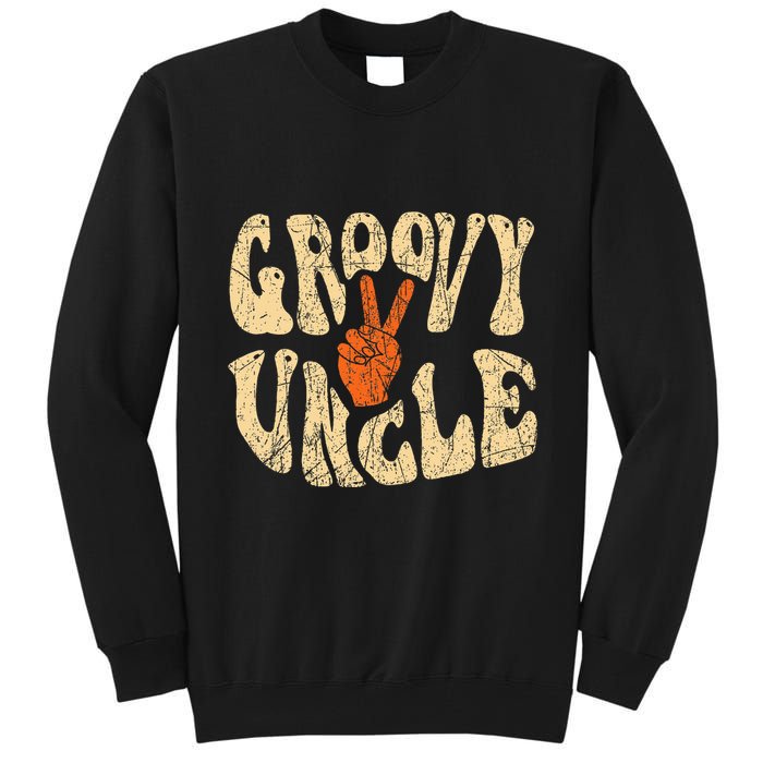 Groovy Uncle 70s Aesthetic Nostalgia 1970S Retro Uncle Tall Sweatshirt