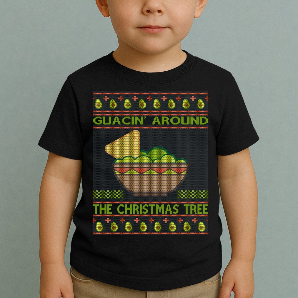 Guacin' Around The Christmas Tree Toddler T-Shirt