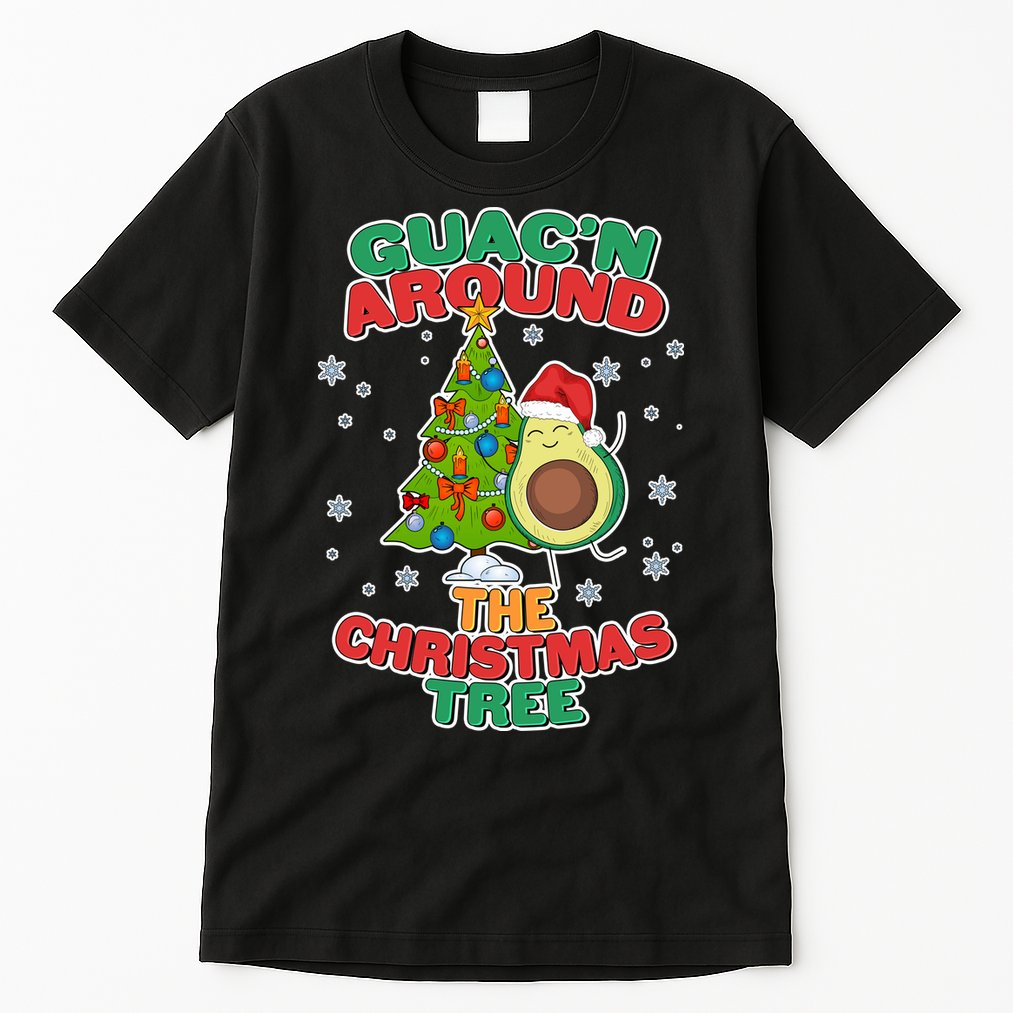 Guac'n Around The Christmas Tree Tall T-Shirt