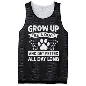 Grow Up - Be A Dog And Get Petted All Day Long Mesh Reversible Basketball Jersey Tank