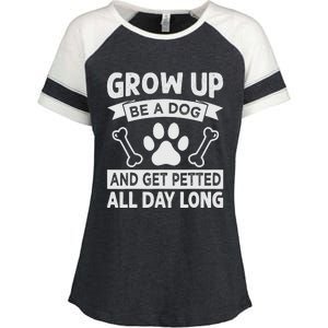 Grow Up - Be A Dog And Get Petted All Day Long Enza Ladies Jersey Colorblock Tee