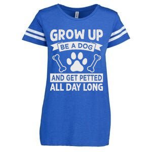 Grow Up - Be A Dog And Get Petted All Day Long Enza Ladies Jersey Football T-Shirt