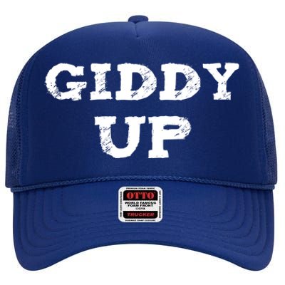 Giddy Up Cow Gift Westren Rodeo Horse Lover Bull Rider Gift High Crown Mesh Back Trucker Hat