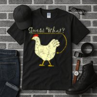Guess What? Chicken Butt Tall T-Shirt