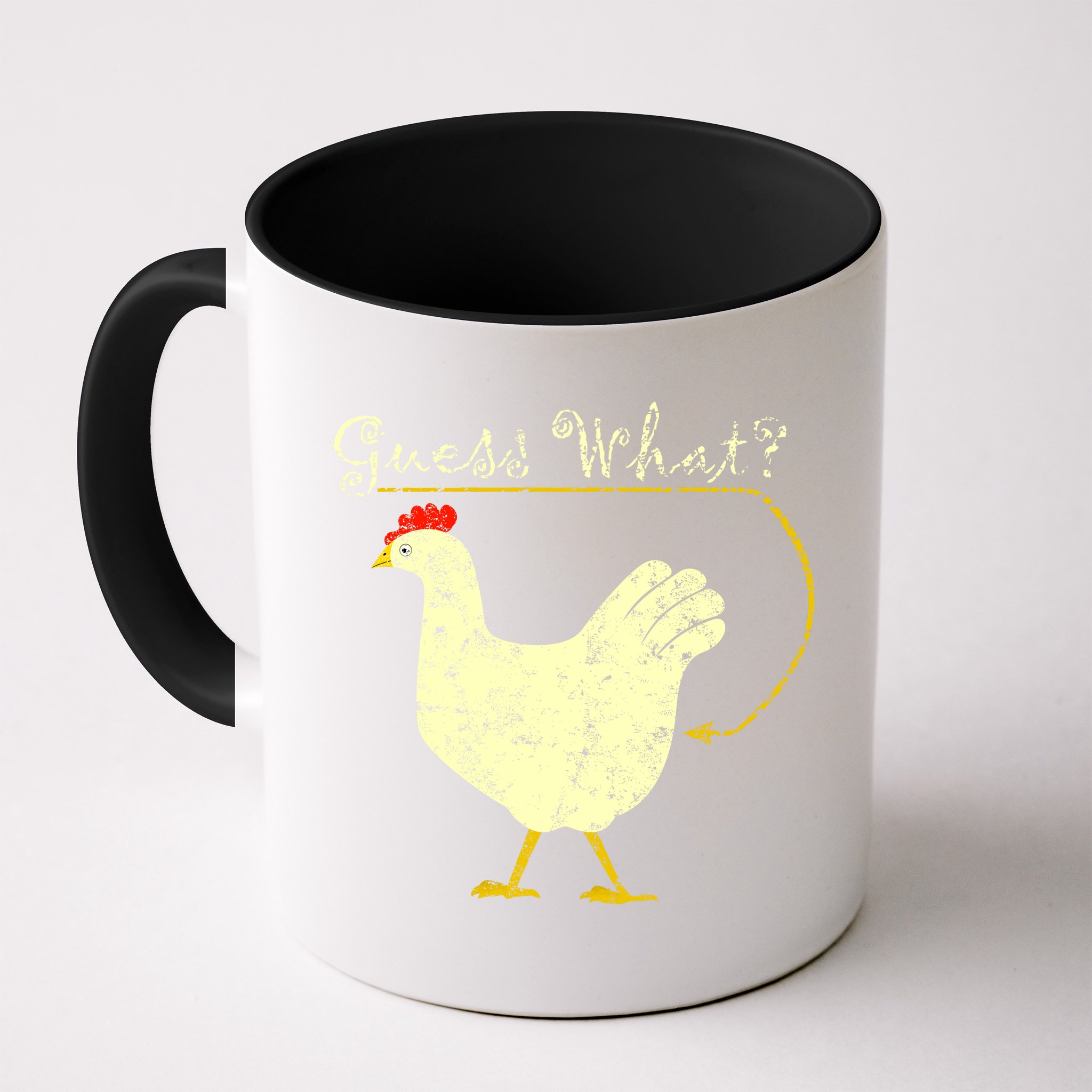 Guess What? Chicken Butt Mug