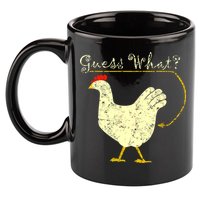Guess What? Chicken Butt 11oz C Handle Ceramic Mug