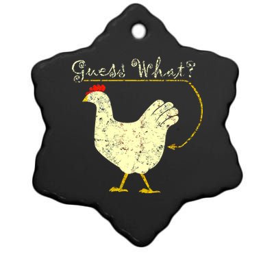 Guess What? Chicken Butt Ceramic Star Ornament