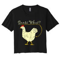 Guess What? Chicken Butt Women's Crop Top Tee