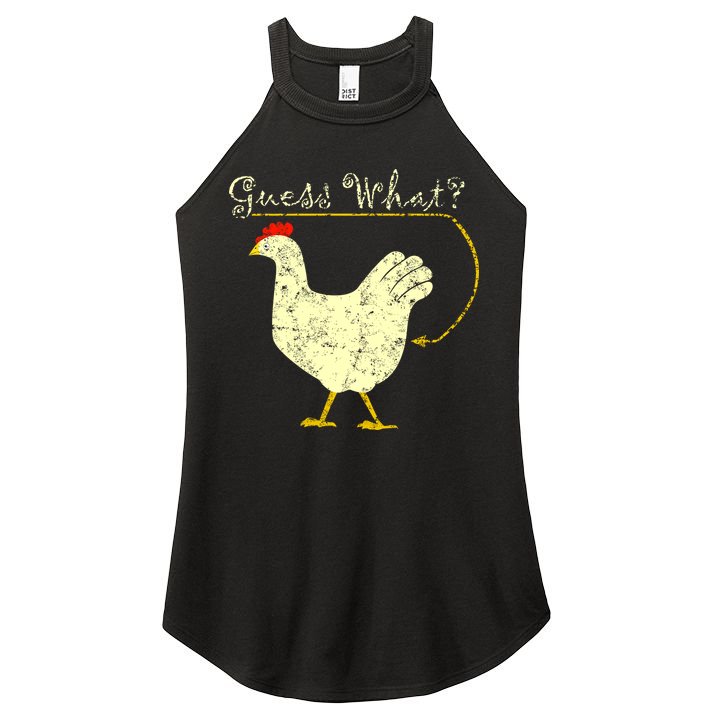 Guess What? Chicken Butt Women's Perfect Tri Rocker Tank