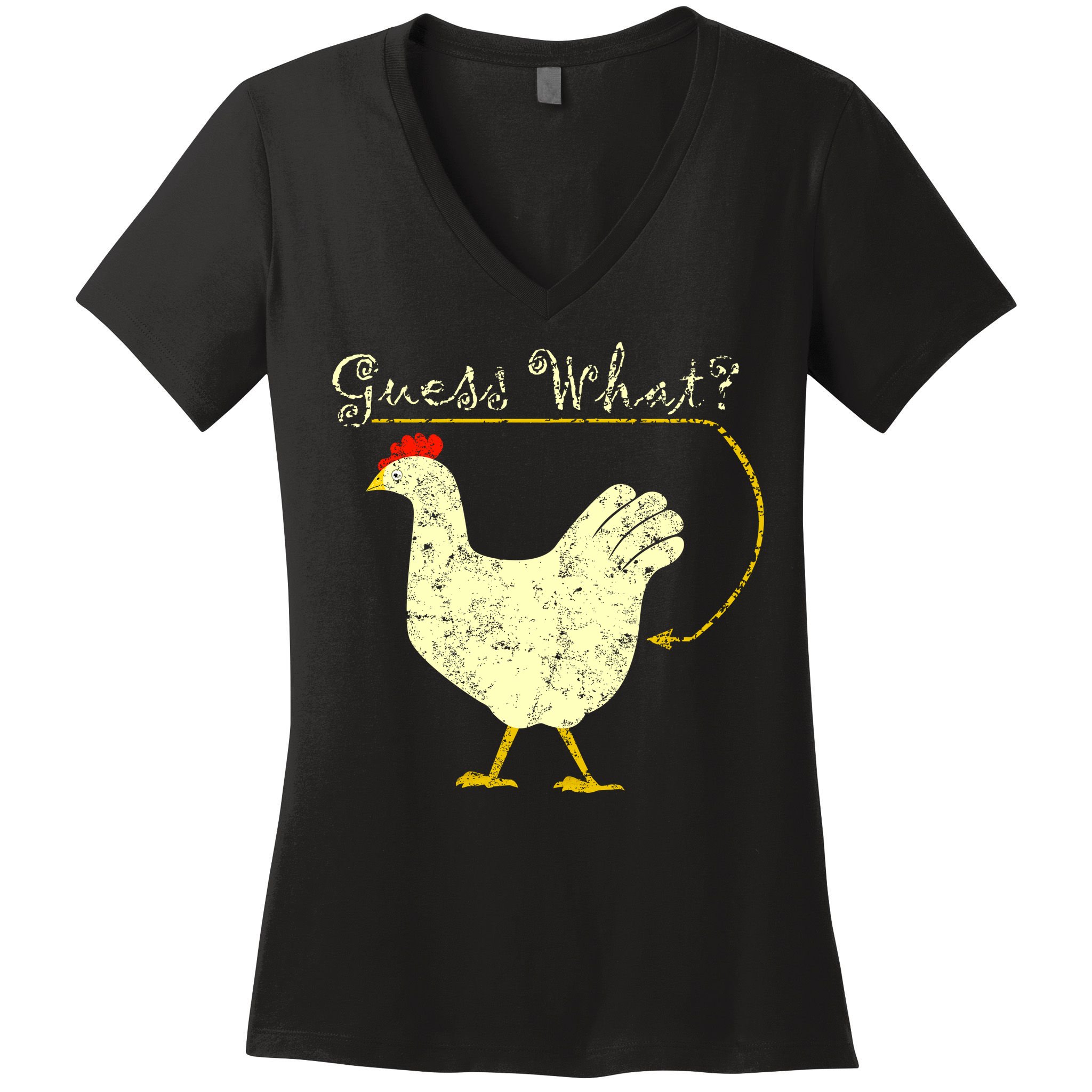 Guess What? Chicken Butt Women's V-Neck T-Shirt