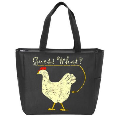Guess What? Chicken Butt Zip Tote Bag