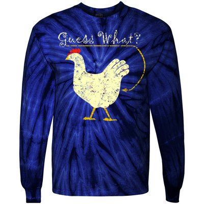 Guess What? Chicken Butt Tie-Dye Long Sleeve Shirt