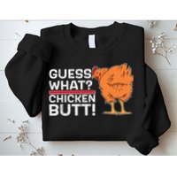 Guess What? Chicken Butt! Funny Joke Sweatshirt