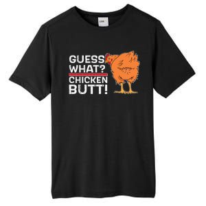 Guess What? Chicken Butt! Funny Joke Tall Fusion ChromaSoft Performance T-Shirt