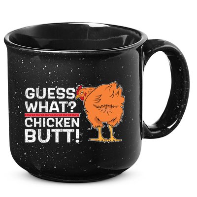 Guess What? Chicken Butt! Funny Joke 15oz Campfire Ceramic Mug