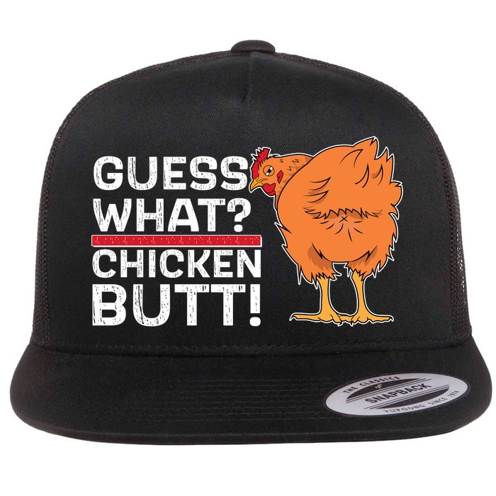 Guess What? Chicken Butt! Funny Joke Flat Bill Trucker Hat