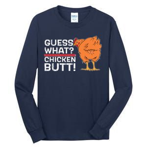 Guess What? Chicken Butt! Funny Joke Tall Long Sleeve T-Shirt