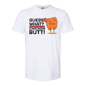 Guess What? Chicken Butt! Funny Joke Softstyle CVC T-Shirt