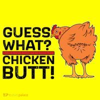Guess What? Chicken Butt! Funny Joke Button