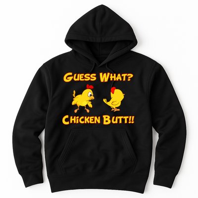 Guess What Chickenbutt? Chicken Graphic Butt Hoodie