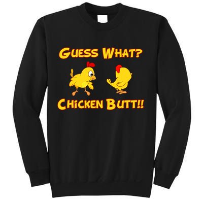 Guess What Chickenbutt? Chicken Graphic Butt Sweatshirt