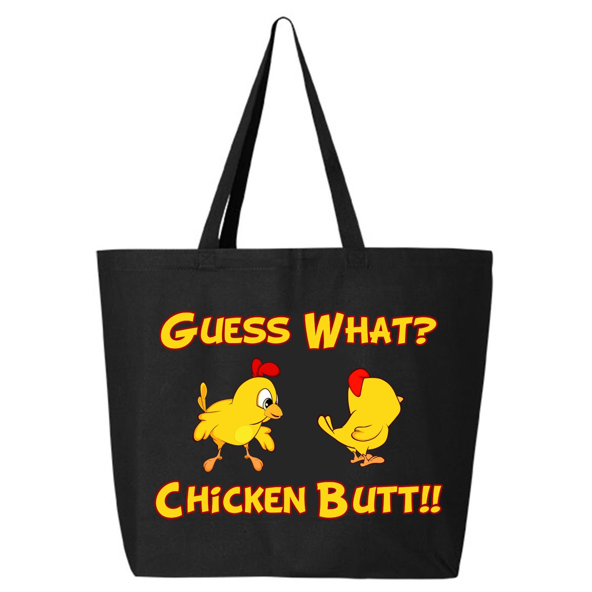 Guess What Chickenbutt? Chicken Graphic Butt 25L Jumbo Tote