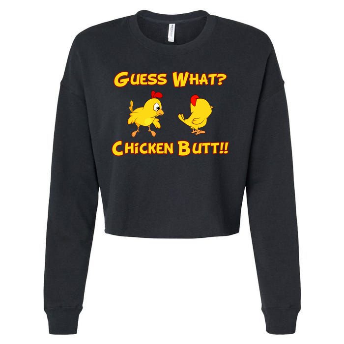 Guess What Chickenbutt? Chicken Graphic Butt Cropped Pullover Crew