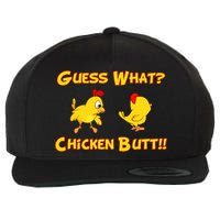 Guess What Chickenbutt? Chicken Graphic Butt Wool Snapback Cap