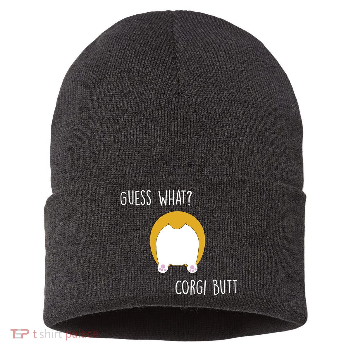 Guess What Corgi Butt Sustainable Knit Beanie