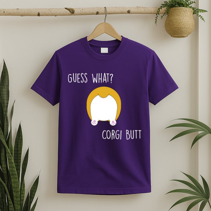 Guess What Corgi Butt T-Shirt