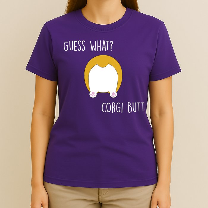 Guess What Corgi Butt T-Shirt