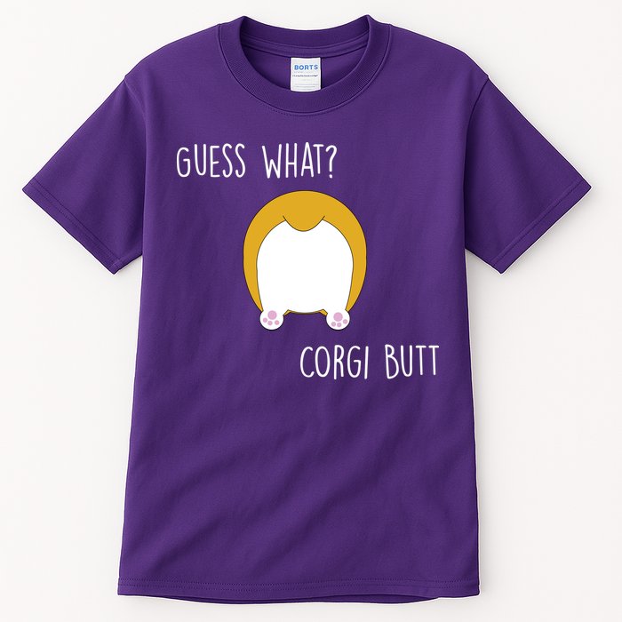Guess What Corgi Butt Tall T-Shirt