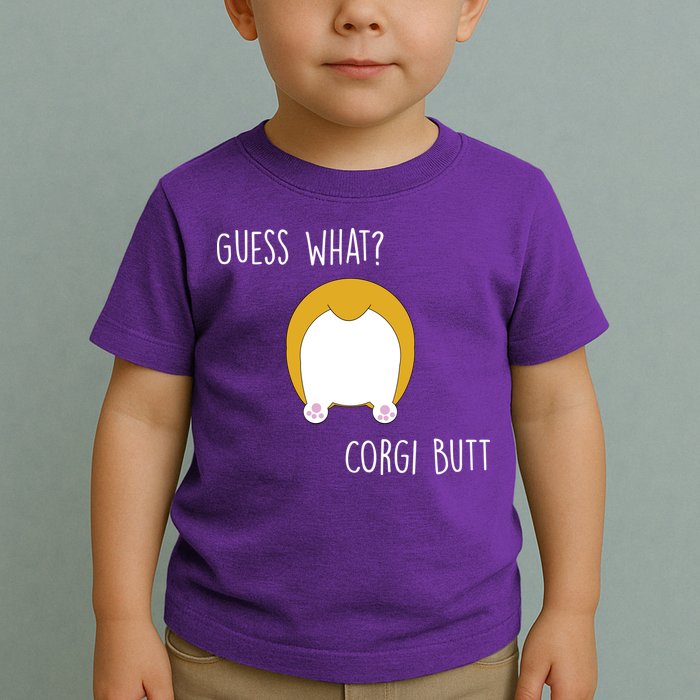 Guess What Corgi Butt Toddler T-Shirt