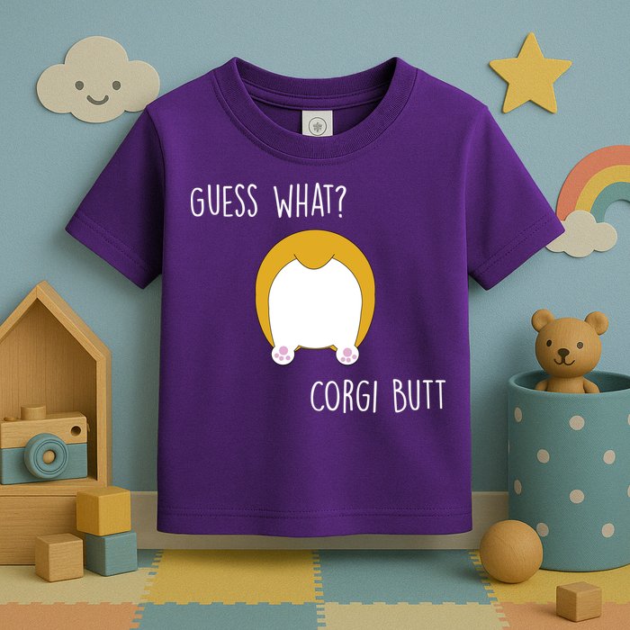 Guess What Corgi Butt Toddler T-Shirt