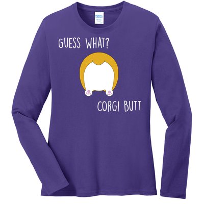 Guess What Corgi Butt Ladies Long Sleeve Shirt