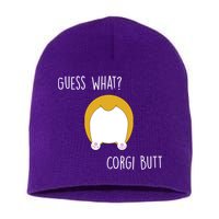 Guess What Corgi Butt Short Acrylic Beanie