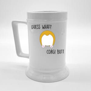 Guess What Corgi Butt Beer Stein