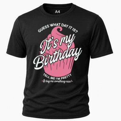 Guess What Day It Is? It's My Birthday Tell Me I'm Pretty Performance Shirt