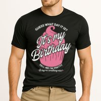 Guess What Day It Is? It's My Birthday Tell Me I'm Pretty Performance Shirt