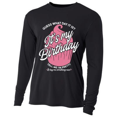 Guess What Day It Is? It's My Birthday Tell Me I'm Pretty Cooling Performance Long Sleeve Crew