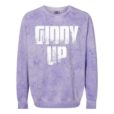 Giddy Up Funny Sarcastic Saying Colorblast Crewneck Sweatshirt