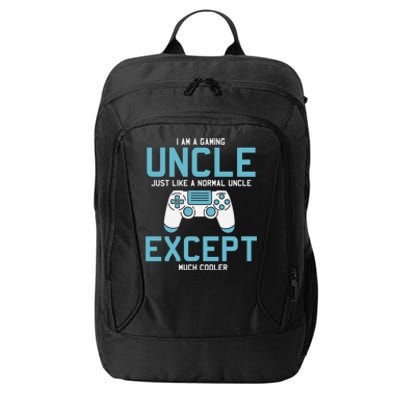 Gamer Uncle Funny Gaming Funny Gift For Uncles Video Gamer Gift City Backpack