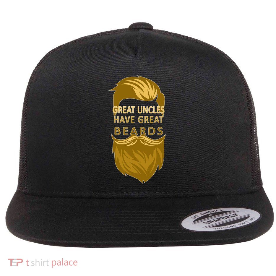 Great Uncles Have Great Beards Flat Bill Trucker Hat