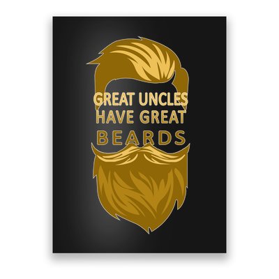 Great Uncles Have Great Beards Poster