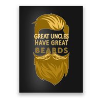 Great Uncles Have Great Beards Poster