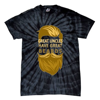 Great Uncles Have Great Beards Tie-Dye T-Shirt