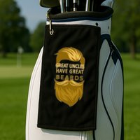 Great Uncles Have Great Beards Golf Towel