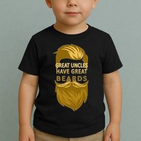 Great Uncles Have Great Beards Toddler T-Shirt