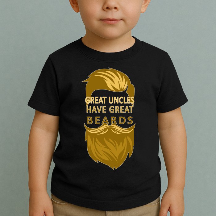 Great Uncles Have Great Beards Toddler T-Shirt
